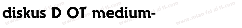 diskus D OT medium字体转换